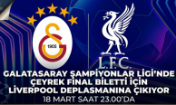 Galatasaray Şampiyonlar Ligi'nde çeyrek final bileti için Liverpool deplasmanına çıkıyor