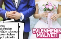 Evlenmenin maliyetini çıkardık