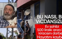 Adana'da ev sahibi öğretmenin, ölen kiracısını 500 TL için darbettiği ortaya çıktı