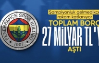Fenerbahçe'nin toplam borcu açıklandı