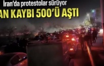 İran'da devam eden protestolarda can kaybı 500'ü aştı