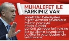 Cumhurbaşkanı Erdoğan'dan muhalefete: Her yatırımda vizyon farkı ortada