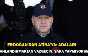 Cumhurbaşkanı Erdoğan'dan Atina'ya: Adaları silahlandırmaktan vazgeçin, şaka yapmıyorum
