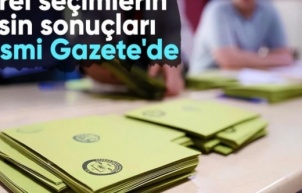 31 Mart yerel seçimlerinin kesin sonuçlarına dair karar Resmi Gazete'de