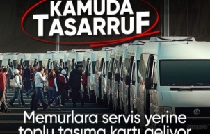 Kamuda servis dönemi bitiyor: Memurlar toplu taşıma kartıyla işe gidecek
