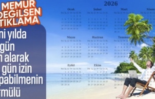 Resmi takvim belli oldu! 2026'da 14 gün izin alarak 43 gün izin yapılabilecek