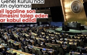 BM Genel Kurulu'ndan, Filistin’de işgale son çağrısı yapan karara onay