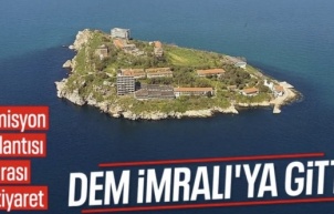 DEM heyeti İmralı'ya gitti