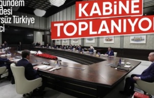 Kabine toplanıyor: Ana gündem maddesi Terörsüz Türkiye süreci