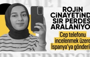 Rojin Kabaiş'in telefonu İspanya'ya gönderildi