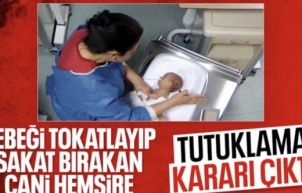 Kahramanmaraş'ta 5 günlük bebeğe şiddet uygulayan hemşireye tutuklama talebi