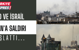 ABD ve İsrail, İran'a saldırı başlattı