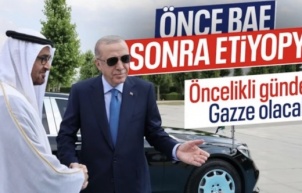 Cumhurbaşkanı Erdoğan, BAE ve Etiopya'yı ziyaret edecek: Ana gündem Gazze