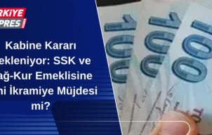 Kabine Kararı Bekleniyor: SSK ve Bağ-Kur Emeklisine Yeni İkramiye Müjdesi mi?