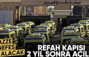 Refah Sınır Kapısı açıldı