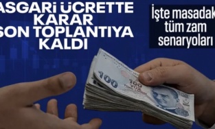 Asgari ücrette üçüncü toplantıyı beklerken zam senaryoları