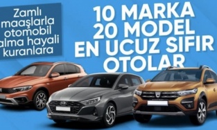 10 farklı markaya ait 20 ucuz sıfır otomobil sıralandı