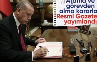 Cumhurbaşkanlığı tarafından yapılan atamalar Resmi Gazete’de