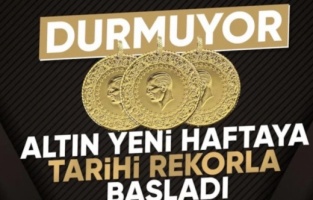 Haftanın ilk gününde altın tarihi zirvesine çıktı