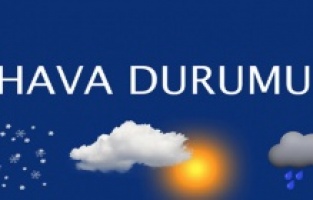 Bu hafta hava durumu nasıl olacak?