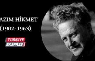 Nazım Hikmet’in en güzel sözleri
