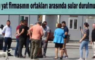 Ünlü yat firmasının ortakları arasında sular durulmuyor