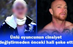 Ünlü oyuncunun cinsiyet değiştirmeden önceki hali şoke etti