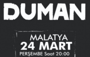 Duman, 24 Mart'ta Mövenpick Hotel Malatya sahnesinde...