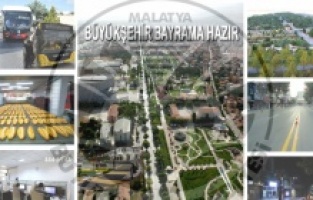 Malatya büyükşehir Belediyesi'nin bayram hazırlıkları tamam