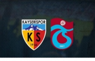 Kayserispor - Trabzonspor karşılaşmasında Muhtemel 11'ler
