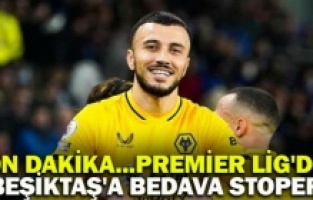 Son dakika... Premier Lig'den Beşiktaş'a bedava stoper!