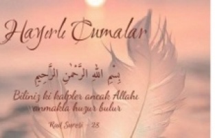 En güzel Cuma mesajları, resimli Cuma mesajları