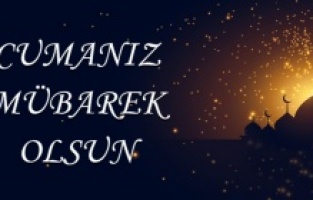 En güzel Cuma mesajları, resimli Cuma mesajları