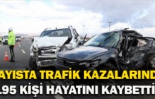 Mayısta trafik kazalarında 195 kişi hayatını kaybetti