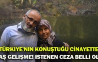 Türkiye'nin konuştuğu cinayette flaş gelişme! İstenen ceza belli oldu