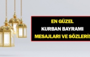 En güzel Kurban Bayramı mesajları ve sözleri!