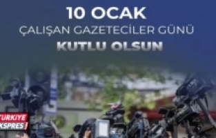10 Ocak Çalışan Gazeteciler Günü