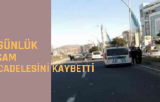 15 günlük yaşam mücadelesini kaybetti