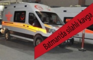 Batman’da silahlı kavga: 2 kişi öldü
