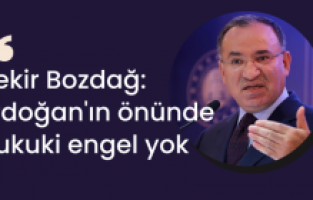 Bekir Bozdağ: Erdoğan'ın önünde hukuki engel yok