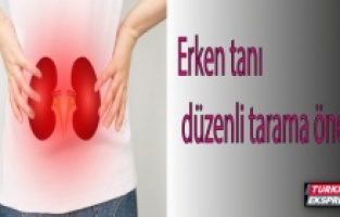 Böbrek kanserinde erken tanı ve düzenli tarama önerisi