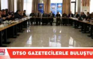 DTSO gazetecilerle buluştu
