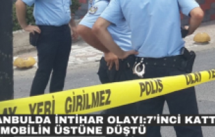 Güngören'de intihar olayı: 7'nci kattan otomobilin üstüne atladı