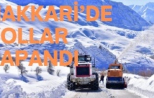 Hakkari’de yollar kapandı