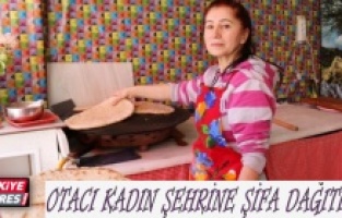 Otacı kadın şehrine şifa dağıtıyor