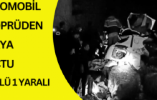 Otomobil, köprüden çaya uçtu: 2 ölü, 1 yaralı