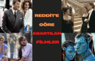 Reddit'e göre en çok abartılan 5 film