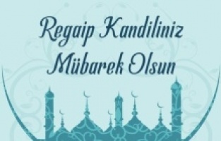 Regaip Kandili’nin anlam ve önemi