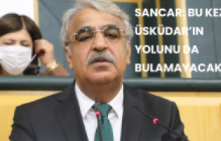 Sancar: Bu kez Üsküdar'ın yolunu da bulamayacaklar
