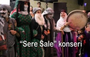“Sere Sale” kutlamaları kapsamında konser düzenledi